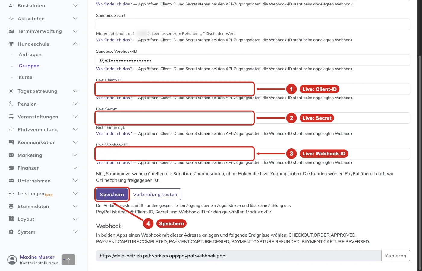 PetWorkers Classic: Felder Live: Client-ID, Live: Secret und Live: Webhook-ID mit dem Knopf Speichern