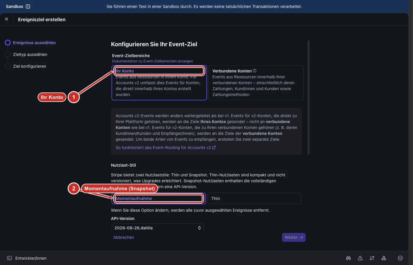 Stripe Ereignisziel erstellen: Event-Zielbereiche Ihr Konto und Nutzlast-Stil Momentaufnahme
