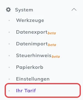Seitenleiste: Menü System aufgeklappt, der Punkt Ihr Tarif ist rot markiert