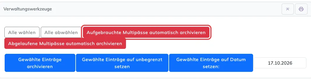 Kasten Verwaltungswerkzeuge unter Finanzen → Multipässe mit dem Knopf Aufgebrauchte Multipässe automatisch archivieren