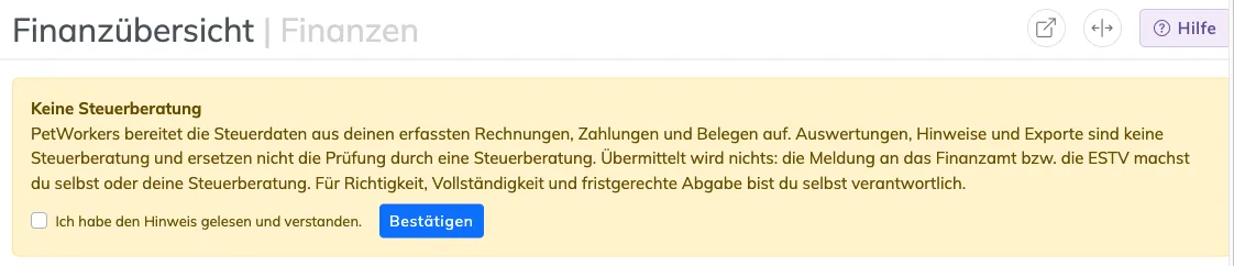 Finanzübersicht mit dem gelben Kasten Keine Steuerberatung, dem Haken Ich habe den Hinweis gelesen und verstanden und dem Knopf Bestätigen