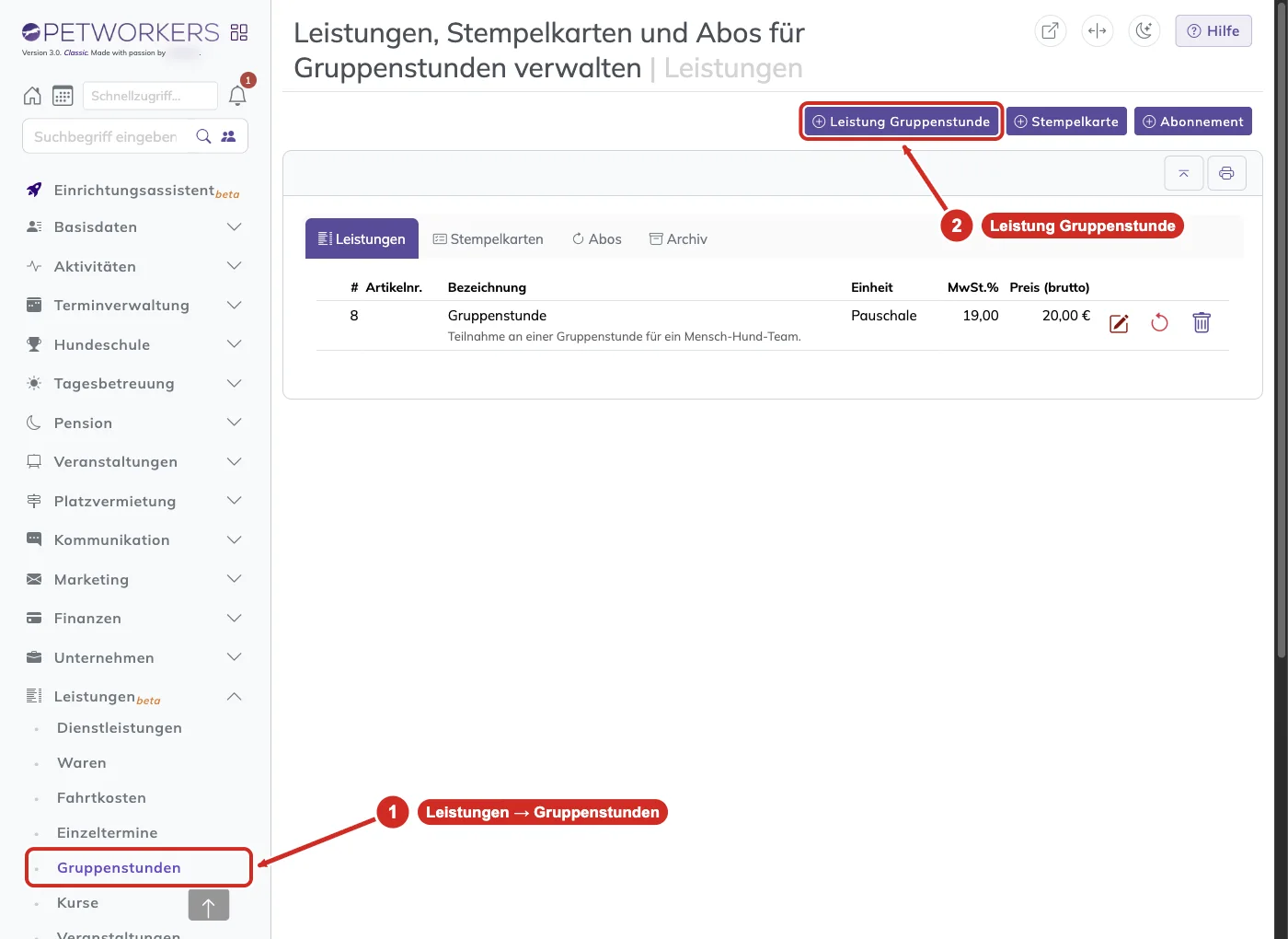 PetWorkers Classic: Menü Leistungen, Gruppenstunden mit den Knöpfen Leistung Gruppenstunde, Stempelkarte und Abonnement