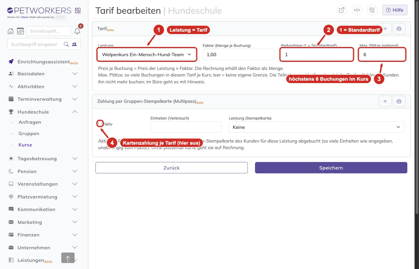 PetWorkers Classic: Tarif für einen Kurs mit Leistung, Reihenfolge 1, Max. Plätze 6 und dem Kasten Zahlung per Gruppen-Stempelkarte