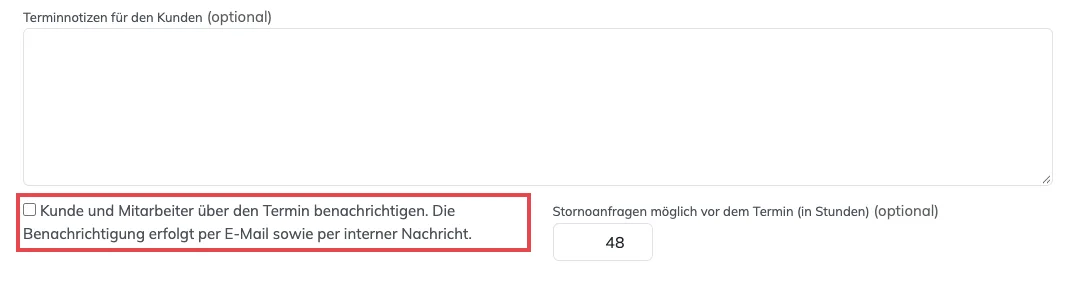 Formular Einzeltermin mit rot markiertem leeren Haken Kunde und Mitarbeiter über den Termin benachrichtigen