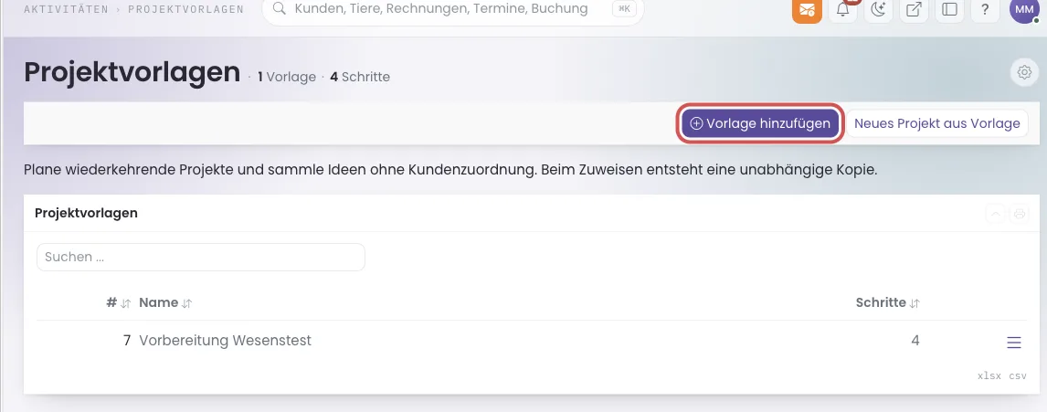 Projektvorlagen-Liste mit markiertem Knopf Vorlage hinzufügen