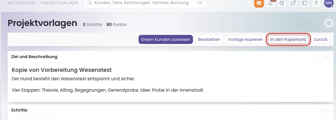 Geöffnete Vorlage mit markiertem Knopf In den Papierkorb