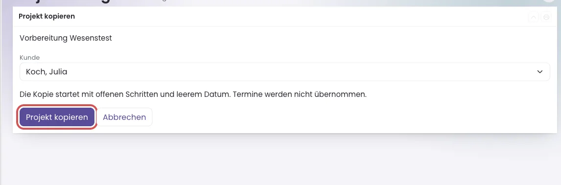 Bestätigungsseite mit markiertem Knopf Projekt kopieren
