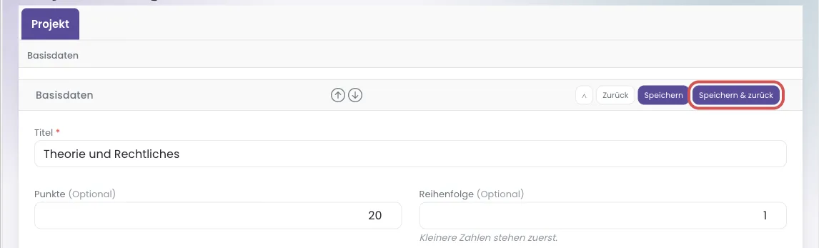 Schrittformular mit markiertem Knopf Speichern und zurück