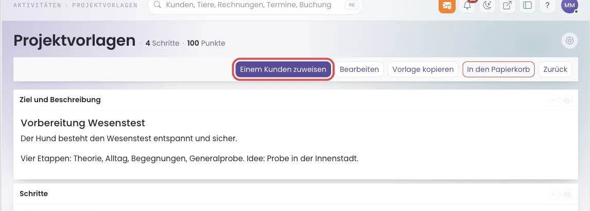 Geöffnete Vorlage mit markiertem Knopf Einem Kunden zuweisen