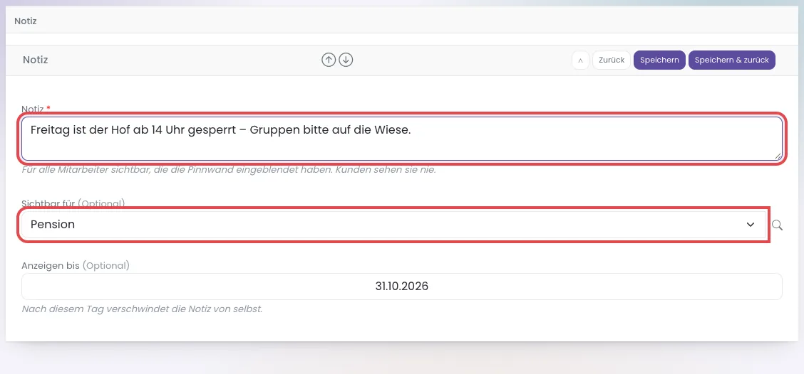 Formular Notiz anheften mit den Feldern Notiz, Sichtbar für und Anzeigen bis