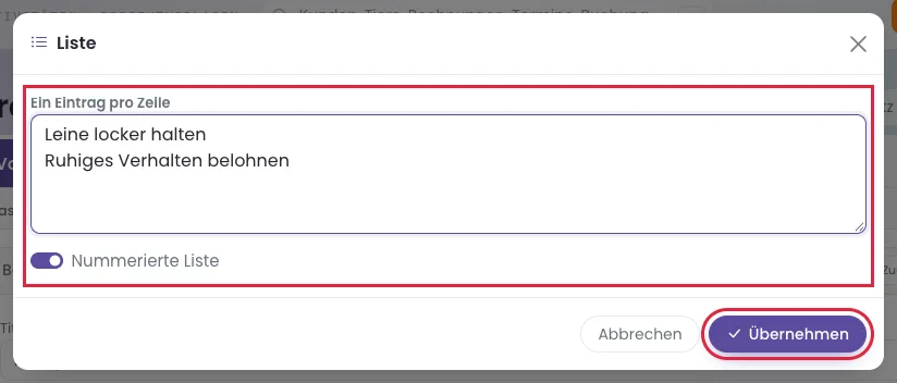 Listenblock: ein Eintrag pro Zeile, optional nummeriert, danach „Übernehmen“.