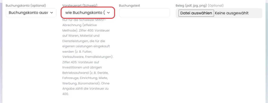 Feld Vorsteuerart (Schweiz) im Formular für eine Ausgabe, rot markiert, mit Erklärung der Ziffern 400 und 405