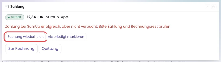 Kasten Zahlung mit der roten Zeile Zahlung bei SumUp erfolgreich, aber nicht verbucht, der Knopf Buchung wiederholen ist rot umrandet