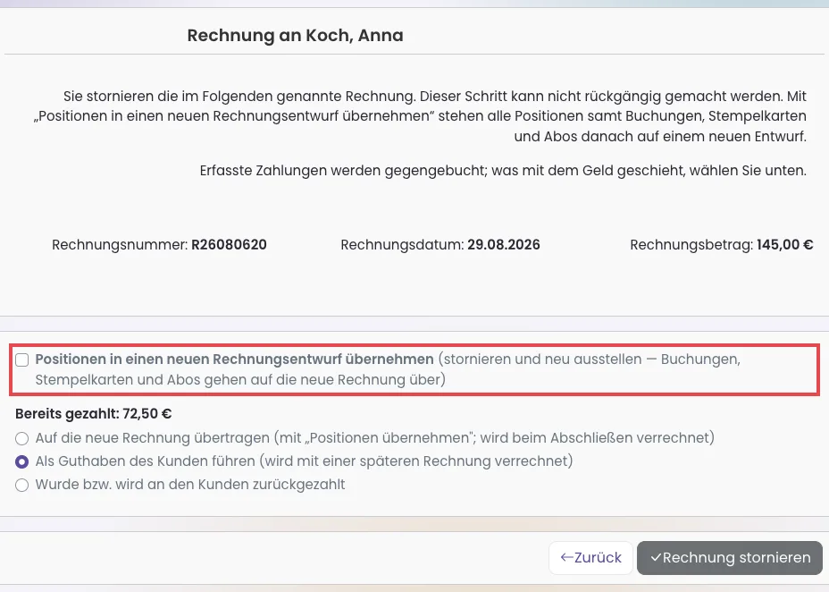 Seite Rechnung stornieren mit dem Haken Positionen in einen neuen Rechnungsentwurf übernehmen, rot markiert, und den drei Möglichkeiten für das bereits gezahlte Geld
