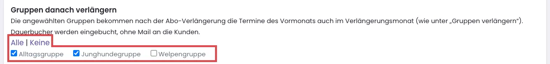 Auswahl Gruppen danach verlängern mit Alle, Keine und Gruppen-Haken