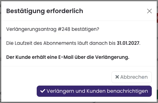 Rückfrage Verlängerungsantrag bestätigen