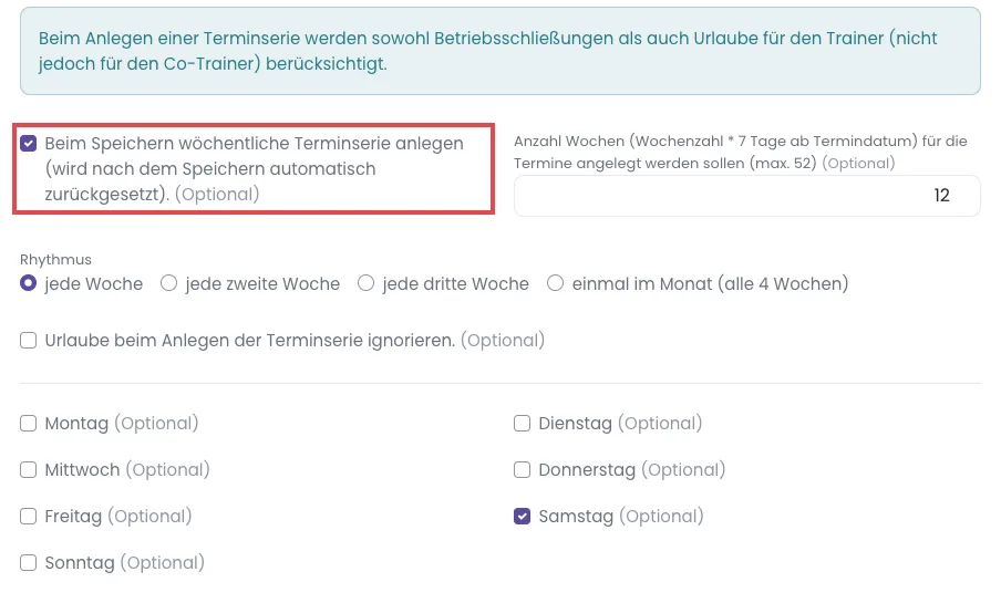 Abschnitt Terminserie mit Haken, Anzahl Wochen, Rhythmus und Wochentagen