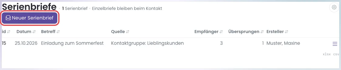 Seite Serienbriefe mit dem Knopf Neuer Serienbrief und der Liste bisheriger Serienbriefe