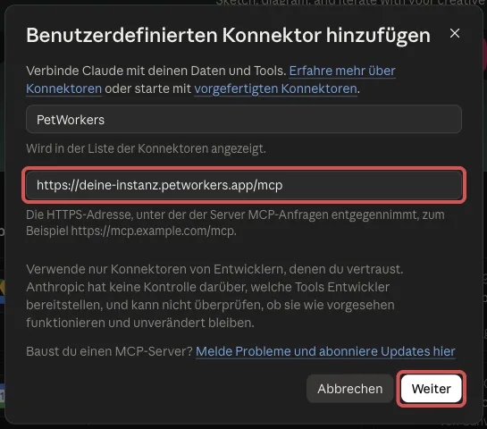 Claude-Fenster Benutzerdefinierten Konnektor hinzufügen mit Name PetWorkers und der Adresse