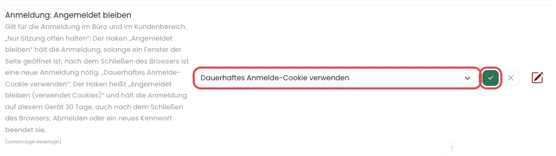 Die Auswahlliste mit Dauerhaftes Anmelde-Cookie verwenden und der grüne Haken, beide rot markiert