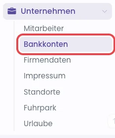 Menü Unternehmen mit rot markiertem Eintrag Bankkonten