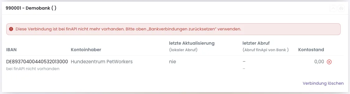 Bankverbindung mit rotem Hinweis Diese Verbindung ist bei finAPI nicht mehr vorhanden