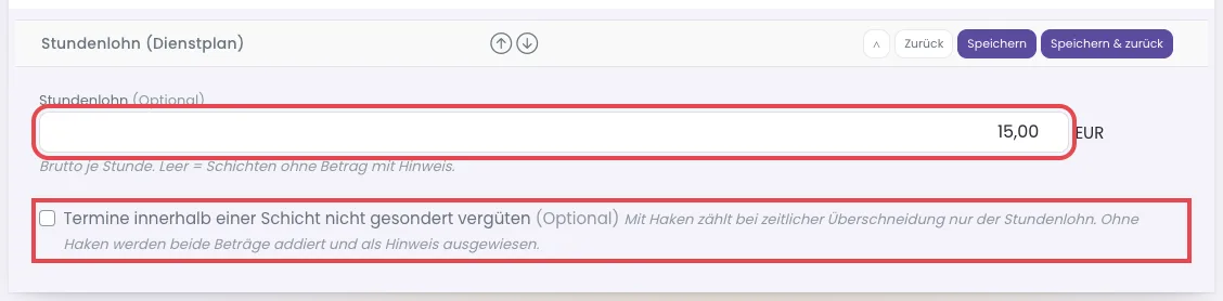 Kasten Stundenlohn (Dienstplan) mit dem Feld Stundenlohn in EUR und dem Haken Termine innerhalb einer Schicht nicht gesondert vergüten